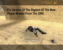 CS:S 2004 Beta Player Models Fix Ragdoll