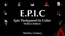 Epic Partypanel In Color -Strikers Edition-