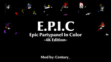 [4K Edition] Epic Partypanel In Color