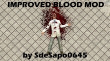 Improved Blood Mod by SdeSapo0645