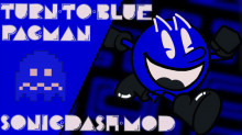 TURN-TO-BLUE Pac-Man