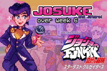Josuke over Week 6