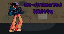 Re-Animated Whitty (Full Week Release)