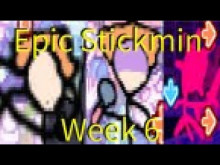 Epic Stickmin Week 6 mod