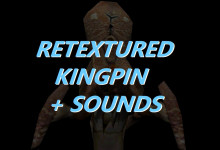 Retextured Kingpin + Sounds