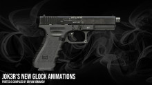 JOK3R's New Glock Animations