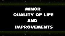 Minor Quality of Life Changes & Improvements