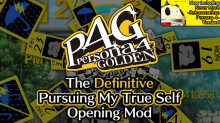 The Definitive 'Pursuing My True Self' Opening Mod