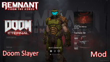 Remnant FromTheAshes DOOM Eternal Doom Slayer Mod