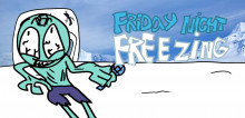 Friday Night Freezin: Vs. Ice Guy (Full Week)