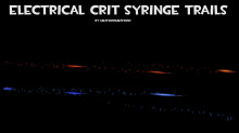 Electrical Crit Syringe Trails