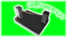 gm_towerfight
