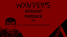 WXNDER's Shitpost Modpack