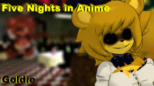 Goldie/Golden Fredina From Five Nights at Anime
