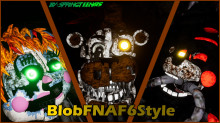BlobFNAF6 Style