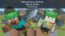 Adventure-Optimal Steve & Alex
