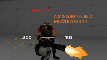 Minigun TF2 Beta Muzzleflash V7 The Final Patch