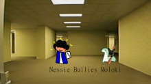 Nessie Bullies Moloki in the Backrooms