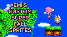 Emi's Custom Super Fall Sprites