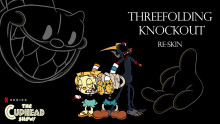 Threefolding Knockout - Netflix Edition