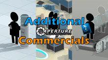 Additional "Aperture Laboratories" Commercials
