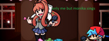 Just me - only me but monika sings it