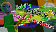 Baldi's Basics Plus in Wacky Level Generation