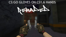 CS:GO Gloves on CS1.6 Hands RELOADED