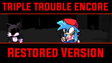 Triple Trouble Encore: Restored