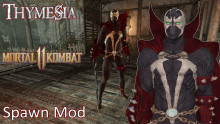 Thymesia Mortal Kombat 11 Spawn Mod
