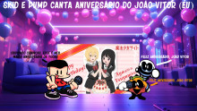 Skid E Pump Canta Aniversário Do João Vitor (Eu)