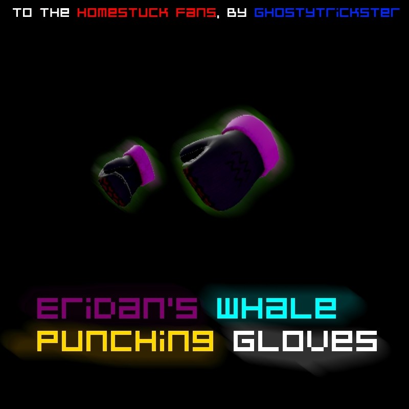 Eridan's whale punching gloves