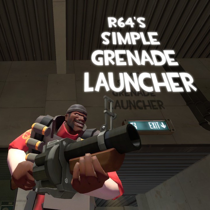 R64's Simple Grenade Launcher