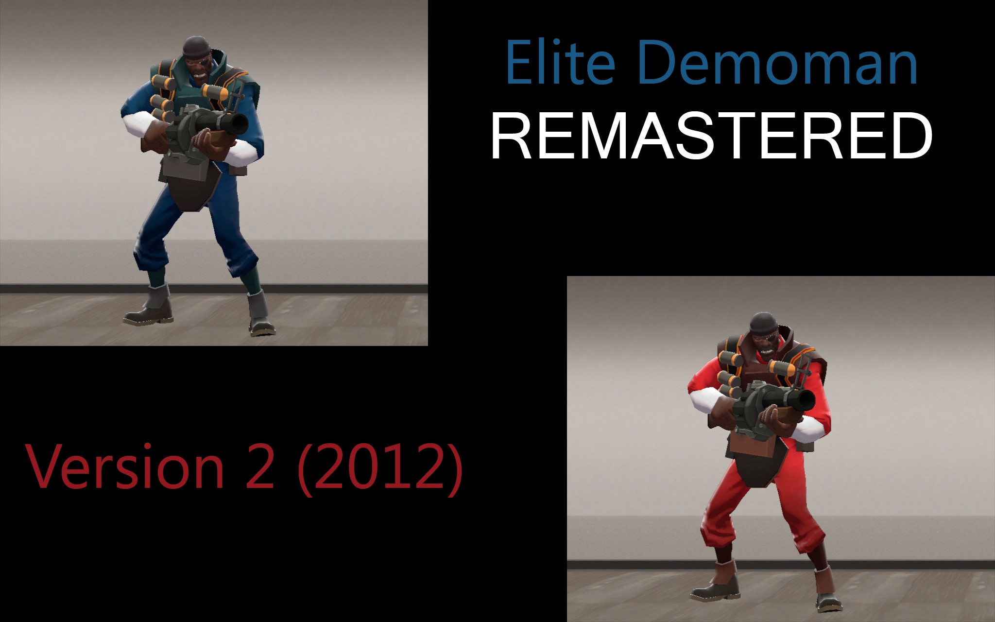 Elite Demoman Remastered