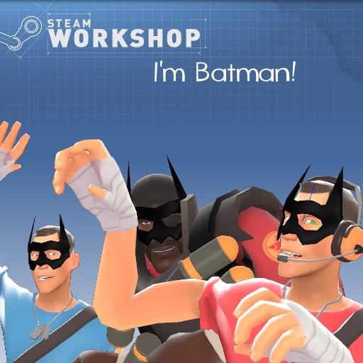 I'm Batman!