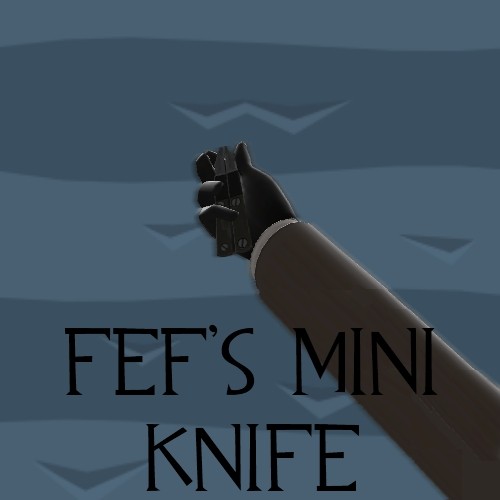 Fef's Mini Knife