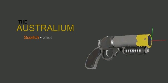 The Australium Scorch-Shot