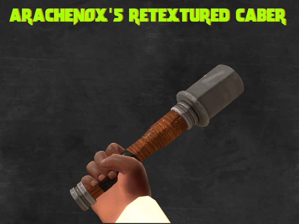 Arachenox's Retextured Caber