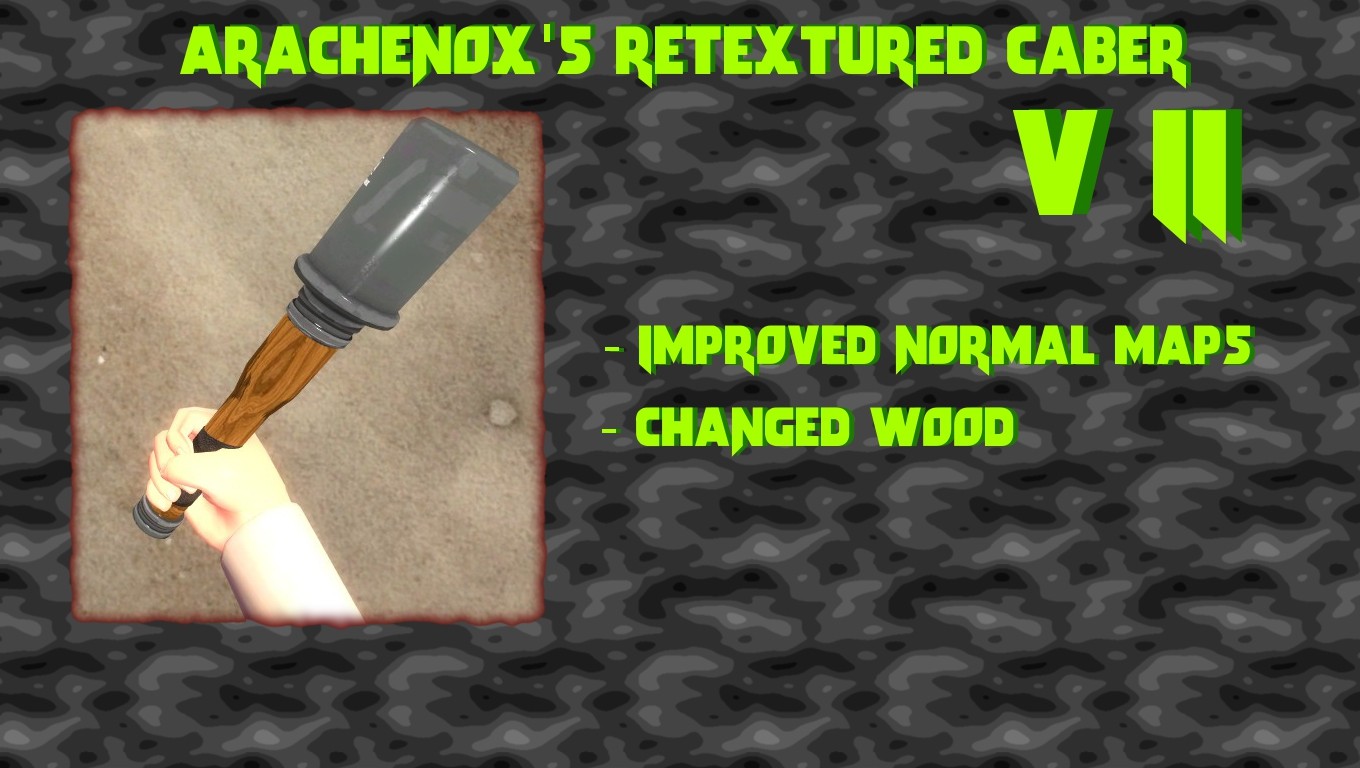 Arachenox's Retextured Caber V2