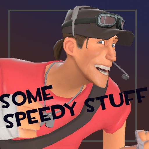 Some Speedy Stuff