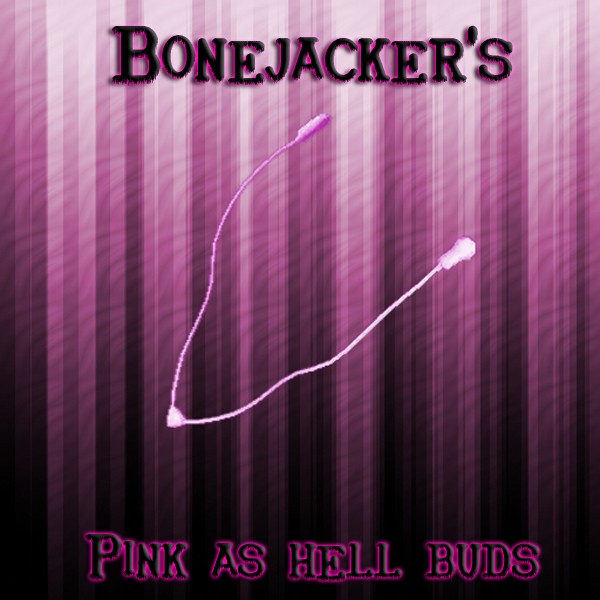 Pink as hell : Earbuds