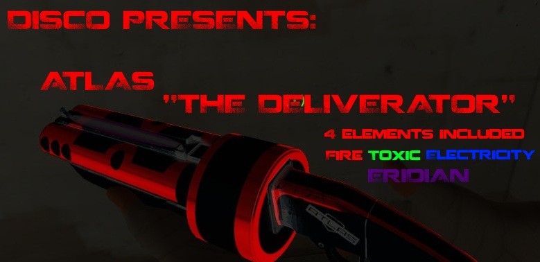 Atlas Presents: "The Deliverator"