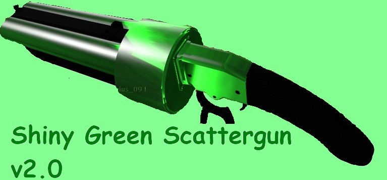 Shiny green Scattergun! [FIXED]