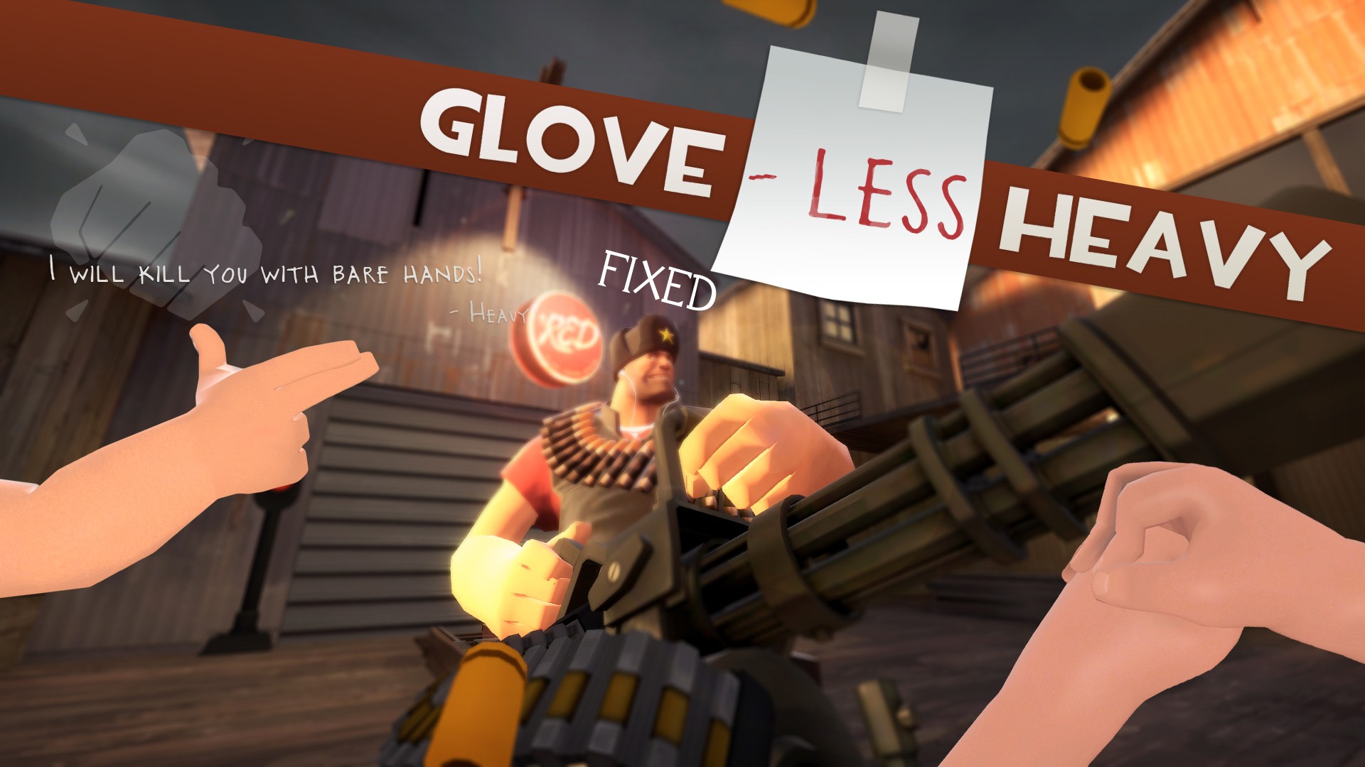 Gloveless Heavy Fix