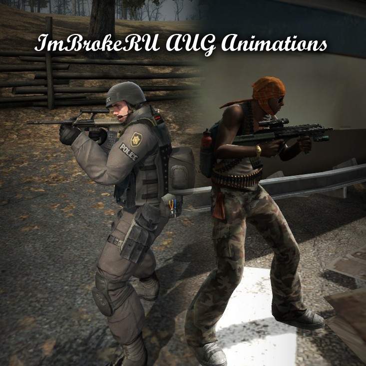 ImBrokeRU AUG Animations Mod for Counter-Strike: Global Offensive | CS ...