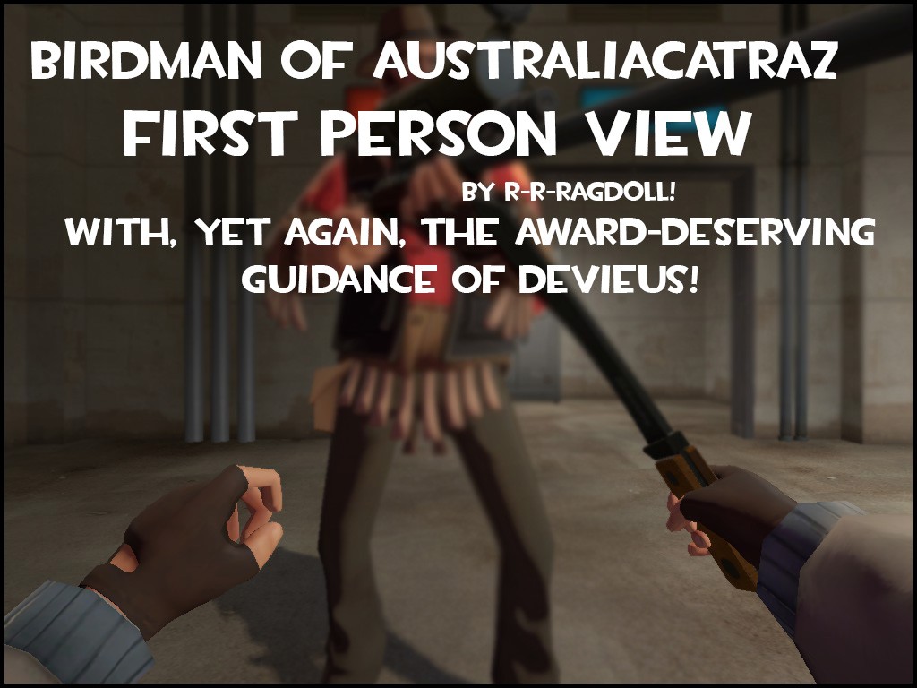 Birdman of Australiacatraz First Person View