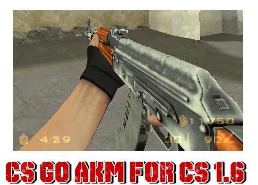 CS GO AKM FOR CS 1.6 Mod for Counter-Strike 1.6 | CS1.6 Mods