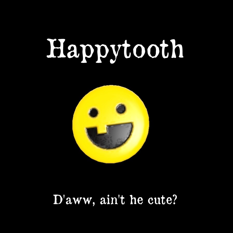 Happytooth