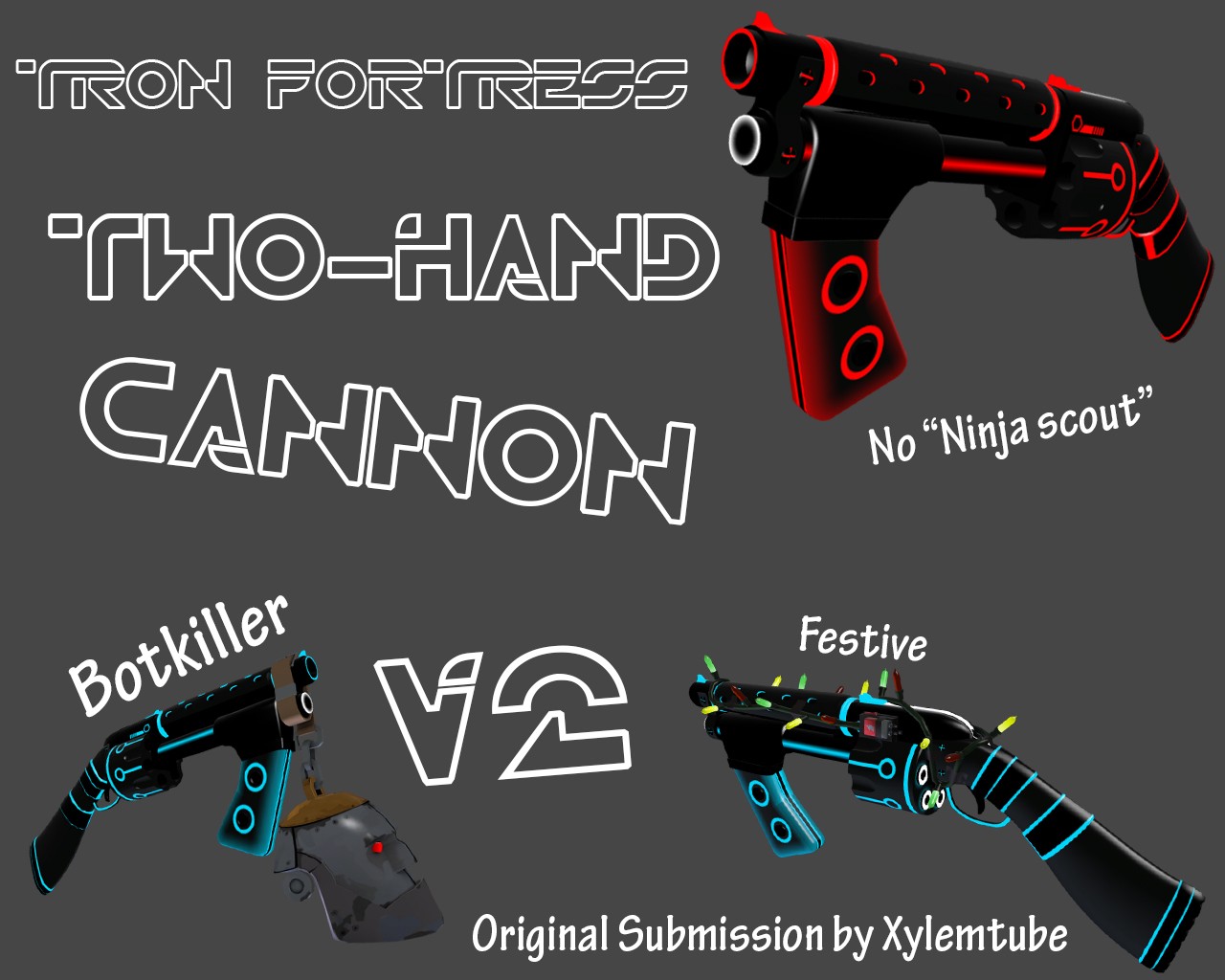 Tron Fortress: Two-Hand Cannon V2