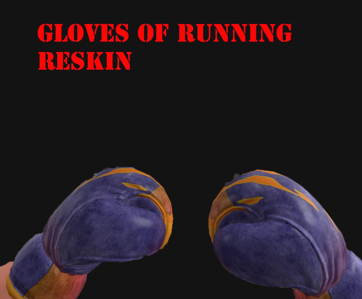 gloves of running urgently-reskin